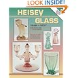 Heisey Glass 1896-1957: Identification and Value Guide by Neila Bredehoft and Tom Bredehoft