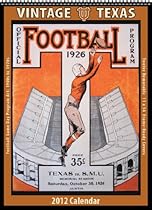 Texas Longhorns 2012 Vintage Football Calendar Texas Longhorns 2012 Vintage Football Calendar