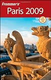 Frommer`s Paris 2009 (Frommer`s Complete Guides)
