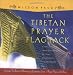 The Tibetan Prayer Flag Pack: Wind-Blown Prayers for Peace, Enlightenment, and Spirituality (Wisdom Packs)