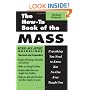 The How-To Book of the Mass: Everything You Need to Know but No One Ever Taught You