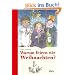 Warum feiern wir Weihnachten?: Ein Buch aus der Kinder-Uni Bibliothek