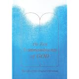 The Ten Commandments of God: The Life of the Original Christians