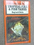 Beginner's guide to tropical fish and fish tanks