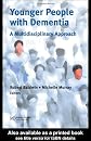 Younger People With Dementia: A Multidisciplinary Approach