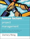 Human Factors in Project Management: Concepts, Tools, and Techniques for Inspiring Teamwork and Motivation