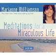 Meditations for a Miraculous Life (2-CD Set) by Marianne Williamson