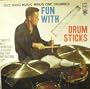 Fun With Drumsticks