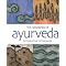 Ayurveda for Health and Wellness