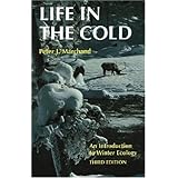 Life in the Cold: An Introduction to Winter Ecology