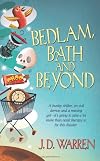 Bedlam, Bath and Beyond