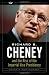 Richard B. Cheney and the Rise of the Imperial Vice Presidency
