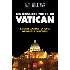 Les dossiers noirs du Vatican
