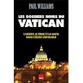 Les dossiers noirs du Vatican
