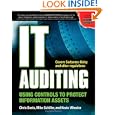 IT Auditing: Using Controls to Protect Information Assets
