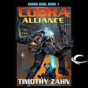 Cobra Alliance: Cobra War, Book 1 | [Timothy Zahn]