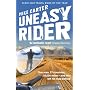 Uneasy Rider: Travels Through a Mid-life Crisis