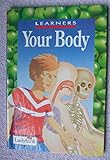 Your body