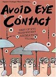  : Avoid Eye Contact, Vol. I
