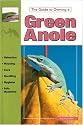 Green Anoles: Selection, Care and Breeding