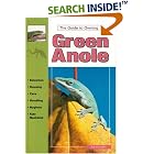 Click here to buy Green Anoles: Selection, Care and Breeding by  Ray Hunziker.