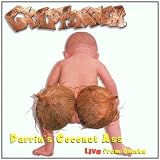 Darrin`s Coconut Ass: Live from Omaha