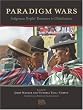 Paradigm Wars: Indigenous Peoples' Resistance to Globalization