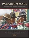 Paradigm Wars: Indigenous Peoples' Resistance to Globalization