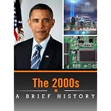 The 2000s: A Brief History ~ Vook