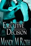 Executive Decision (Bright Lights, Big City)