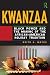 Kwanzaa: The Making of a Black Holiday Tradition