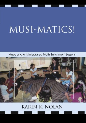 Musi-matics!: Music and Arts Integrated Math Enrichment Lessons