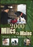 2000 Miles to Maine: Adventures on the Appalachian Trail