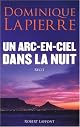 Un arc-en-ciel dans la nuit