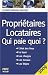 Propriétaires-Locataires : Qui paie quoi ? Propriétaires-Locataires : Qui paie quoi ?
