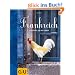 Frankreich: Eine K�che zum Verlieben: Die K�che, die wir lieben (Themenkochbuch)