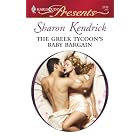 The Greek Tycoon's Baby Bargain (Harlequin Presents # 2736) by Sharon Kendrick