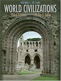 World Civilizations: Volume I: To 1600 (with InfoTrac) image