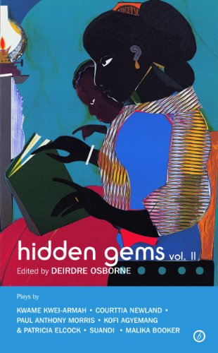 Hidden Gems Volume II: Contemporary Black British Plays: 2