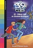 Acheter le livre Les 39 clés, Tome 10 : Ultime défi en Grande-Bretagne