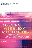 Emerging Wireless Multimedia