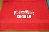 It's a beautiful life - Segeln; Badetuch Sport, rot