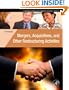 Mergers, Acquisitions, and Other Restructuring Activities, Fifth Edition: An Integrated Approach to Process, Tools, Cases, and Solutions (Academic Press Advanced Finance)