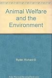 Animal Welfare and the Environment