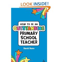 How to be an Outstanding Primary School Teacher (Outstanding Teaching)