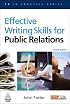 Effective Writing Skills for Public Relations (PR in Practice)