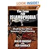 The Case FOR Islamophobia: Jihad by the Word; America's Final Warning