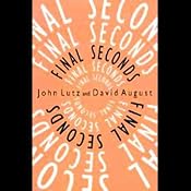 Final Seconds | [John Lutz, David August]