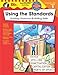 Using the Standards, Grade 1: Building Grammar & Writing Skills (The 100+ Series™)