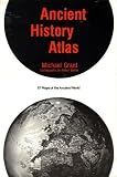 Ancient History Atlas. (0915262738) by Grant, Michael